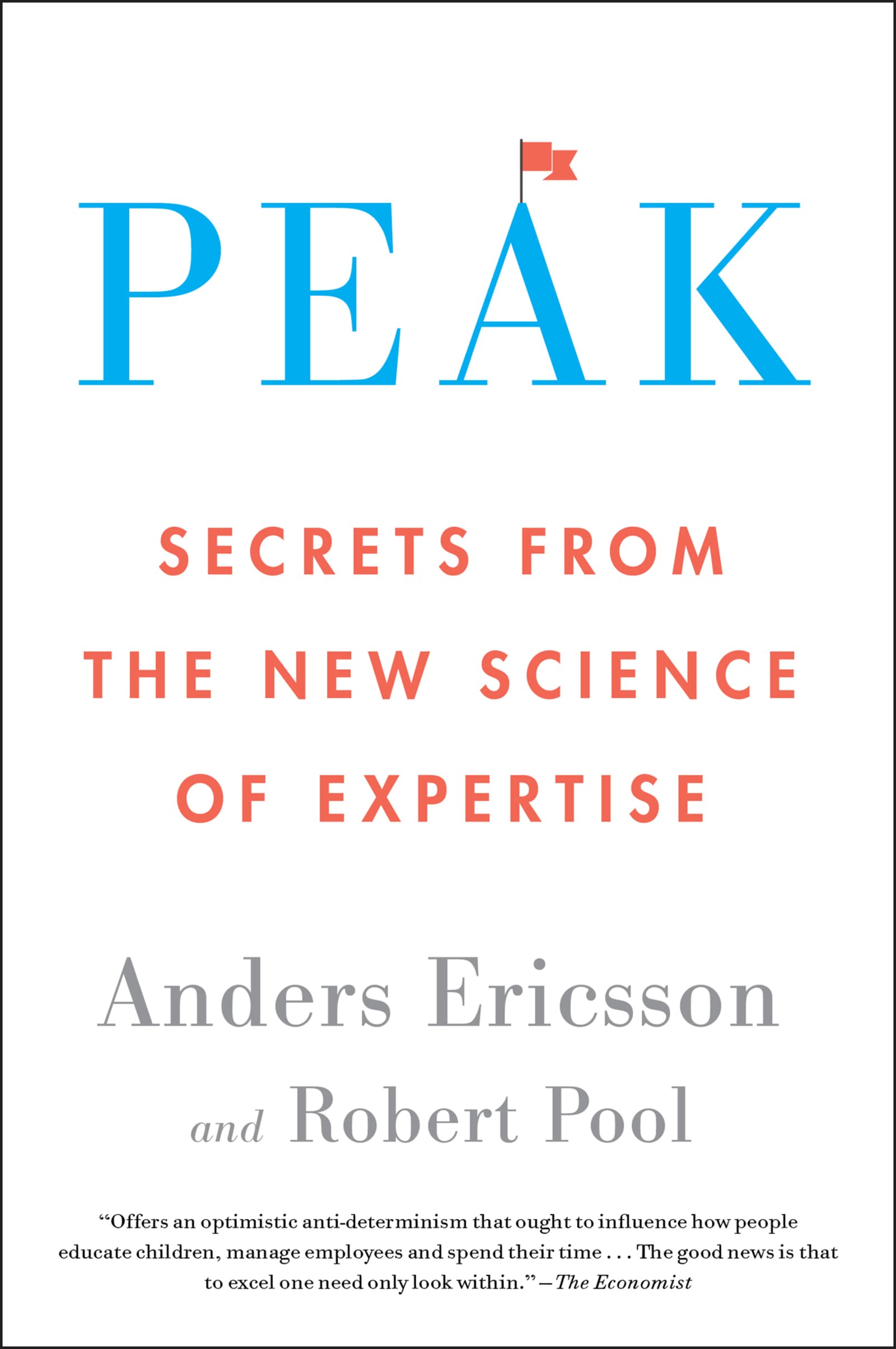 Peak: Secrets From The New Science Of Expertise
