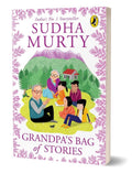Grandpa’s Bag of Stories | An illustrated collection of timeless tales from India’s favourite storyteller, perfect for read along | Ages 8 and up By Sudha Murty