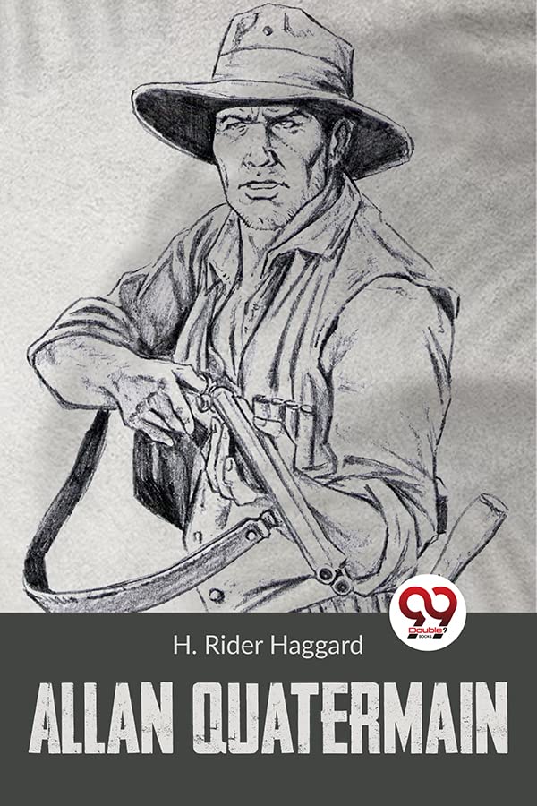 Allan Quatermain by H. Rider Haggard