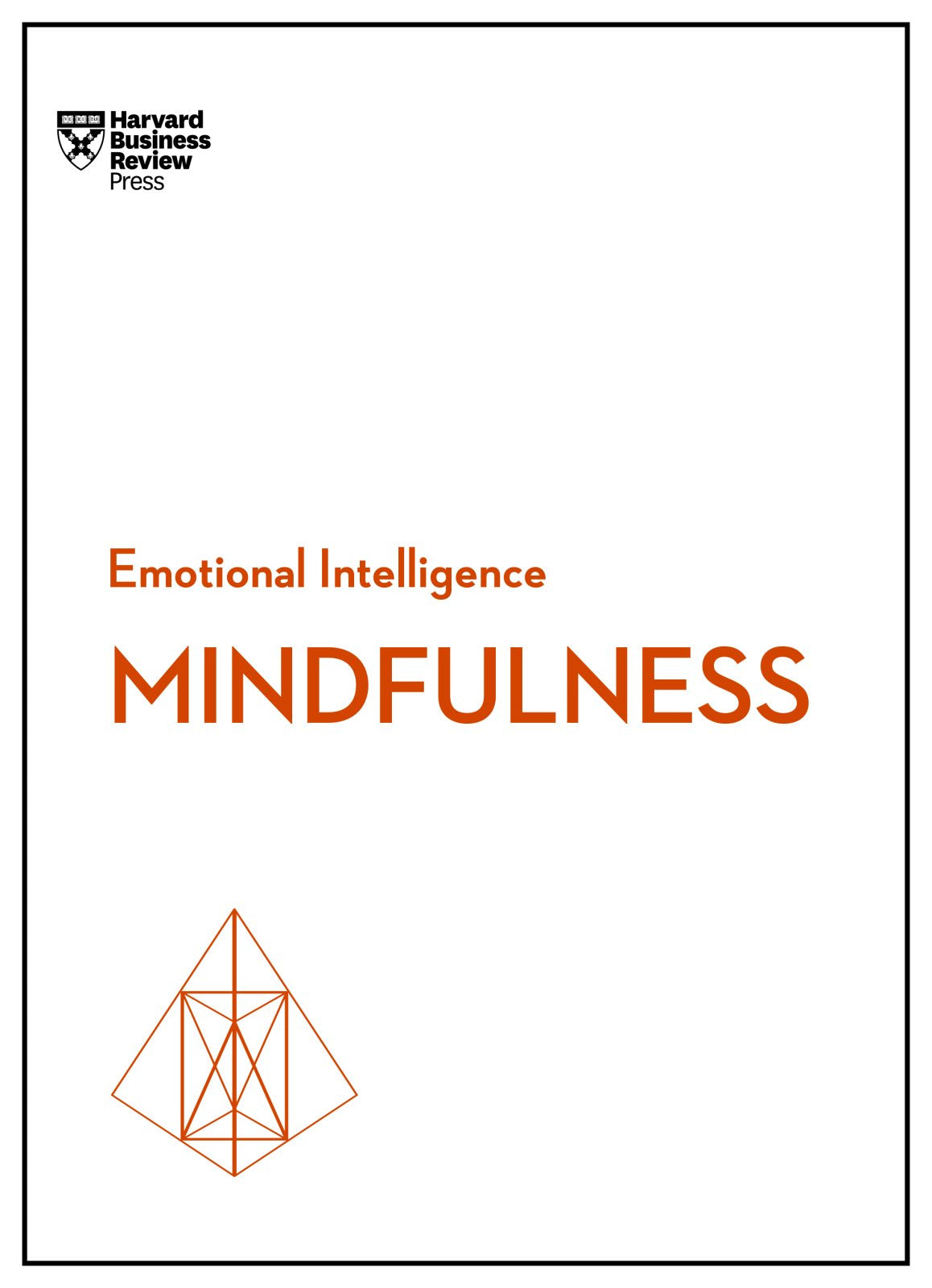 Mindfulness (Hbr Emotional Intelligence Series)