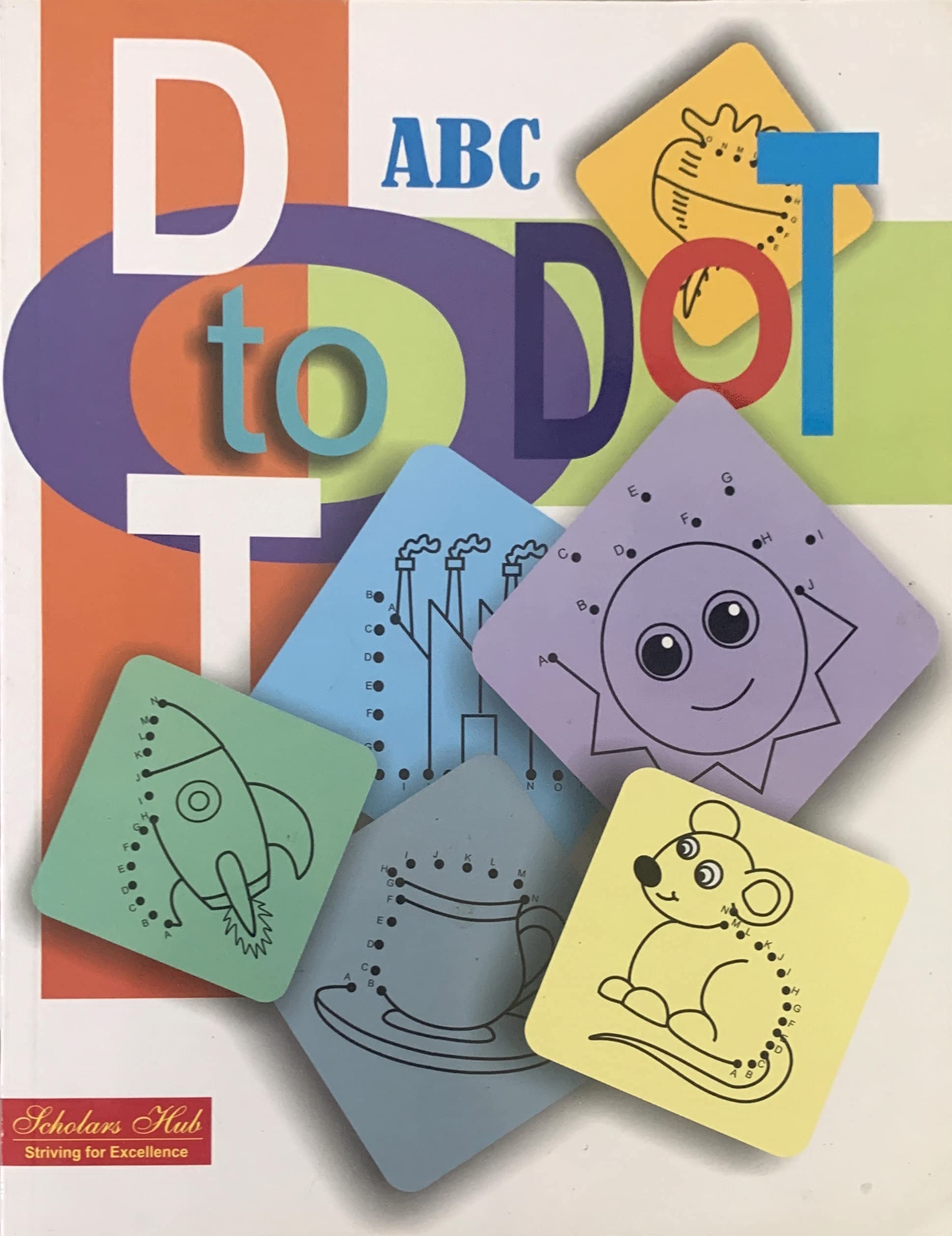 Scholars Hub Dot To Dot Activity Book For Kids (Numbers 1-100 & Abc) ( Set Of 2 Books) (Ages 3-6) | 152 Pages | Fun Activities For Children | Join The Dots And Coloring Book For Kids