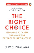 The Right Choice: Resolving 10 Career Dilemmas For Extraordinary Success | Penguin Non-Fiction, Career Guide, Business Books On Corporate Management