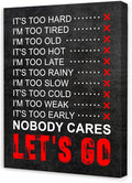 OTINGQD Inspirational Gym Wall Decor,Fitness Quotes Wall Art,Nobody Cares Let's Go Canvas Wall Decor for Home Gym