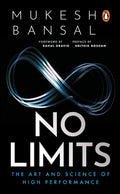 No Limits: The Art And Science Of High Performance
