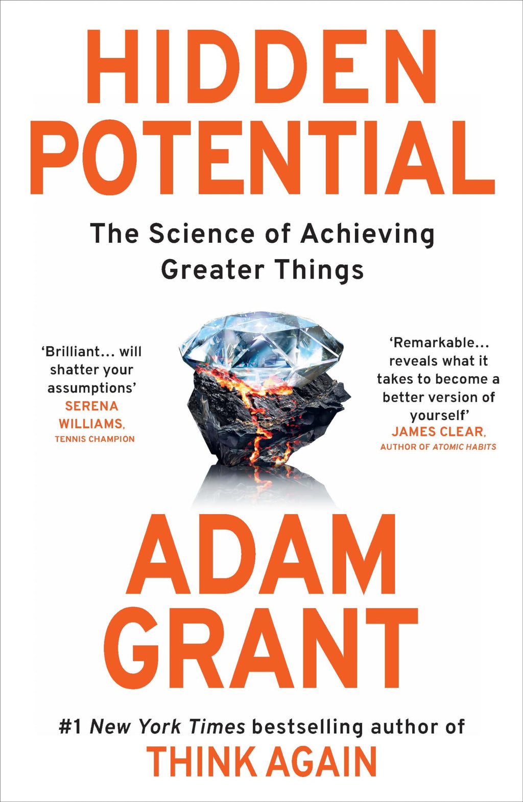 Hidden Potential: The Science Of Achieving Greater Things