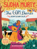 Gopi'S Day Out] (The Gopi Diaries) By Sudha Murty