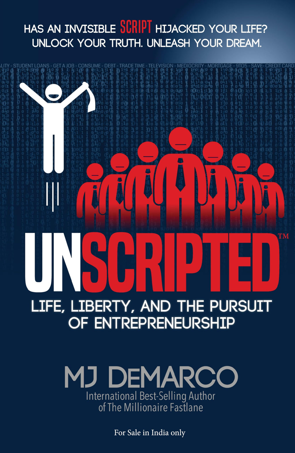 Unscripted: Life, Liberty, And The Pursuit Of Entrepreneurship (English)