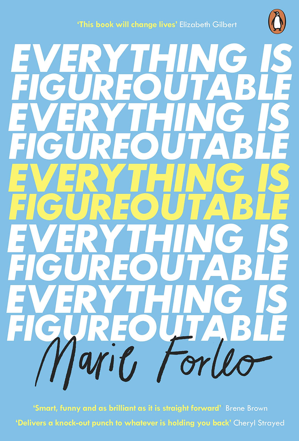 Everything Is Figureoutable: The #1 New York Times Bestseller
