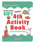 Dreamland Kid's 4th Activity Book - General Knowledge