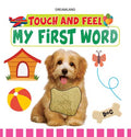 Dreamland Touch and Feel - My First Word