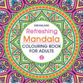 Dreamland Refreshing Mandala- Colouring Book for Adults Book 2