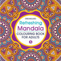 Dreamland Refreshing Mandala - Colouring Book for Adults Book 5