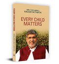 Every Child Matters-Kailash Satyarthi