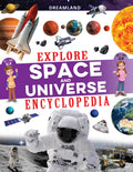 Dreamland Publications Explore Space & Universe Encyclopedia : Children's Reference Book