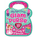 Dreamland Publications My Super Fancy Glam Purse - Pretty Princess : Children's Interactive & Activity Book
