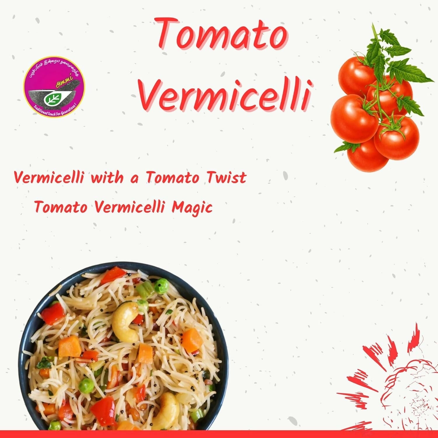 Ammi Samayal Tomato Vermicelli (Semia/Sevai)
